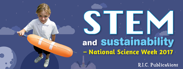 STEM and sustainability - National Science Week 2017