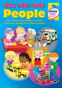 Early Years Themes – People – Me, Community helpers, Friends, Families, People from other countries – Ages 3–5