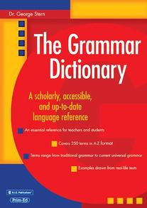 Grammar Dictionary – A scholarly, accessible, and up–to–date language reference – Ages 11+