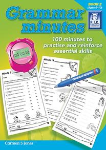 Grammar Minutes – 100 minutes to practice and reinforce essential skills Book E – Ages 9–10