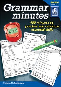 Grammar Minutes – 100 minutes to practice and reinforce essential skills Book G – Ages 10–12