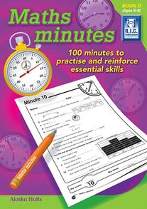 Maths Minutes – 100 minutes to practice and reinforce essential skills Book D – Ages 8–9