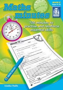 Maths Minutes – 100 minutes to practice and reinforce essential skills Book E – Ages 9–10