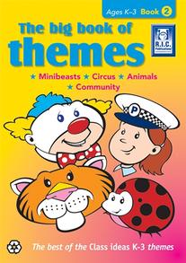 The Big Book of Themes Book 2 – Minibeasts, Circus, Animals, Community – Ages 5–7
